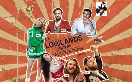 De Lowlands Grote Talentenshow De Lowlands Grote Talentenshow